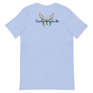 Butterfly Florida Includes Me Shirt.